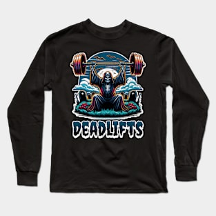 Deadlifts Long Sleeve T-Shirt